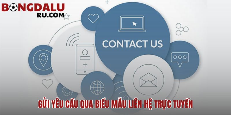 Gửi yêu cầu tiện lợi trực tiếp qua biểu mẫu website